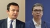 Kosovo's Prime Minister Albin Kurti (left) and Serbian President Aleksandar Vucic have endorsed an EU-facilitated proposal that aspires to normalize the relationship between the two countries. (composite file photo)